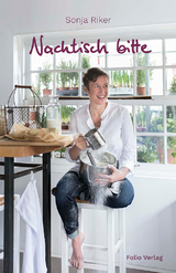 Nachtisch bitte - Sonja Riker