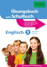 PONS &Uuml;bungsbuch zum Schulbuch Englisch 1