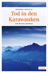 Tod in den Karawanken - Andrea Nagele