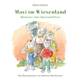 Maxi im Wiesenland - Oliver K&uuml;ster