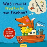 Was braucht Fred Fuchs zum Fischen? - Martina Badstuber
