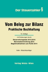 Vom Beleg zur Bilanz - Werner Koller, Hubert Woischitzschl&auml;ger