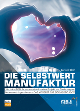 Die Selbstwertmanufaktur - Carsten Stier