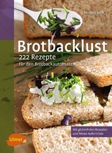 Brotbacklust - Mirjam Beile