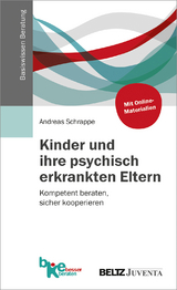 Kinder und ihre psychisch erkrankten Eltern - Andreas Schrappe