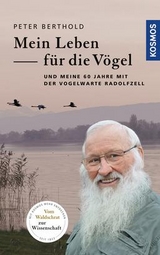 Mein Leben f&uuml;r die V&ouml;gel - Peter Berthold