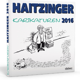 Haitzinger Karikaturen 2016 - Horst Haitzinger