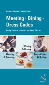 Meeting &middot; Dining &middot; Dress Codes - Barbara Zehnder, Daniel Senn