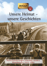 Unsere Heimat - unsere Geschichten. Klappenbroschur - 