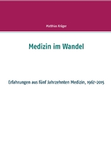Medizin im Wandel - Matthias Kr&uuml;ger