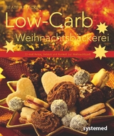 Low-Carb Weihnachtsb&auml;ckerei - Beate Strecker