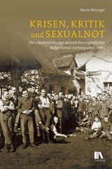 Krisen, Kritik und Sexualnot - Kevin Heiniger