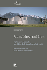 Raum, K&ouml;rper und Licht - Lukas Zurfluh