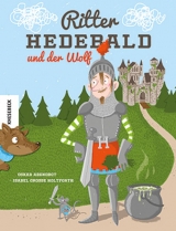 Ritter Hedebald und der Wolf - Oskar Abendrot