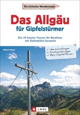 Das Allg&auml;u f&uuml;r Gipfelst&uuml;rmer - Robert Mayer