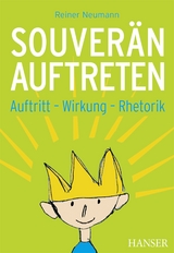 Souver&auml;n auftreten - Reiner Neumann
