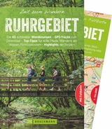 Zeit zum Wandern Ruhrgebiet - Silke B&uuml;ttner
