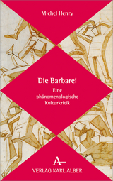 Die Barbarei - Michel Henry