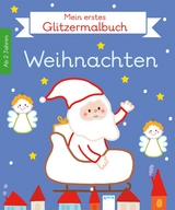 Mein erstes Glitzermalbuch. Weihnachten