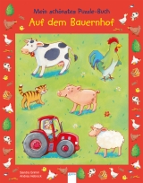 Mein sch&ouml;nstes Puzzle-Buch. Auf dem Bauernhof - Sandra Grimm