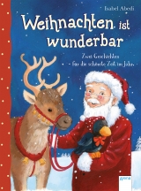 Weihnachten ist wunderbar - Isabel Abedi