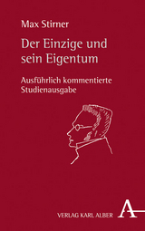 Der Einzige und sein Eigentum - Max Stirner