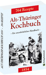 Alt-Thüringer Kochbuch 1854 - 