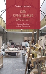 Der Kunstlehrer Jacotot - Volkmar M&uuml;hleis