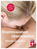 Depressionen &uuml;berwinden - Rose Riecke-Niklewski, G&uuml;nter Niklewski