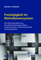 Freiz&uuml;gigkeit im Mehrebenensystem - Nicolas F. Diebold