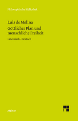 G&ouml;ttlicher Plan und menschliche Freiheit - Luis de Molina