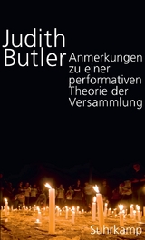 Anmerkungen zu einer performativen Theorie der Versammlung - Judith Butler