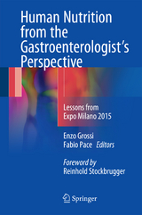 Human Nutrition from the Gastroenterologist&rsquo;s Perspective - 