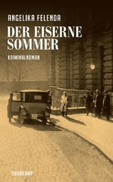 Der eiserne Sommer - Angelika Felenda