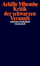 Kritik der schwarzen Vernunft - Achille Mbembe