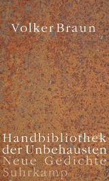 Handbibliothek der Unbehausten - Volker Braun