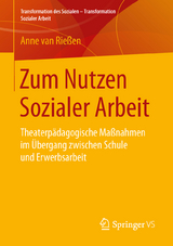 Zum Nutzen Sozialer Arbeit - Anne van Rie&szlig;en