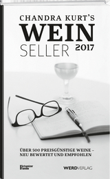 Chandra Kurt`s Weinseller 2017 - Kurt, Chandra