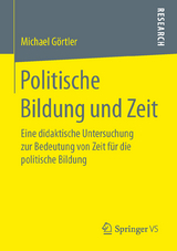 Politische Bildung und Zeit - Michael G&ouml;rtler