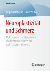 Neuroplastizit&auml;t und Schmerz - Virginia Deborah Elaine Welter