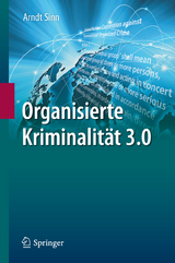 Organisierte Kriminalit&auml;t 3.0 - Arndt Sinn