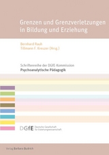 Grenzen und Grenzverletzungen in Bildung und Erziehung - 