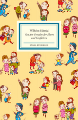 Von den Freuden der Eltern und Großeltern - Wilhelm Schmid