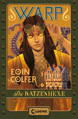 WARP (Band 3) - Die Katzenhexe - Eoin Colfer