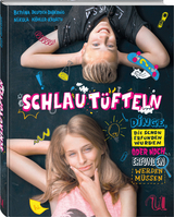 Schlau t&uuml;fteln - Bettina Deutsch-Dabernig, Nikola K&ouml;hler-Kroath