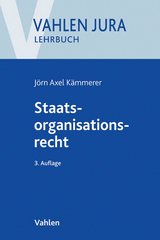 Staatsorganisationsrecht - J&ouml;rn Axel K&auml;mmerer