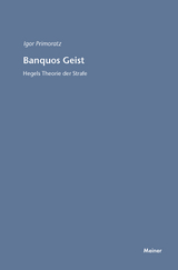 Banquos Geist. Hegels Theorie der Strafe - Igor Primoratz