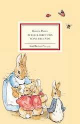 Peter Rabbit und seine Freunde - Beatrix Potter