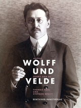 Alfred Wolff und Henry van de Velde - Thomas F&ouml;hl, Stephan Wolff