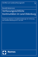 Verfassungsrechtliche Kontinuit&auml;ten im Land Oldenburg - Benedikt Beckermann